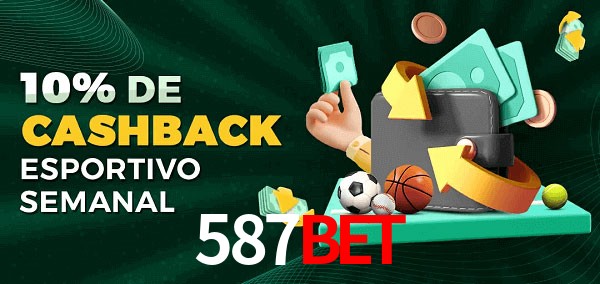 10% de bônus de cashback na 587Bet